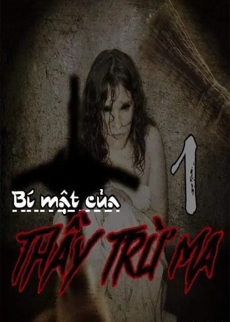 Bí Mật Của Thầy Trừ Ma