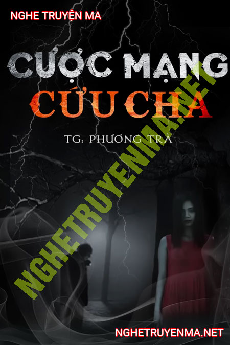 Cược Mạng Cứu Cha
