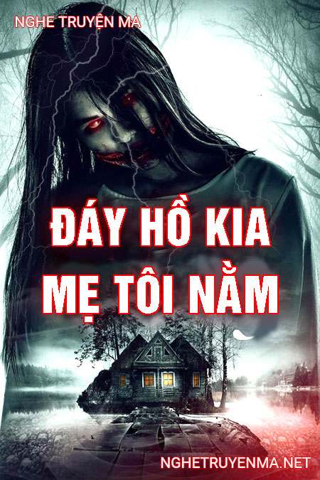 Đáy Hồ Kia Mẹ Tôi Nằm