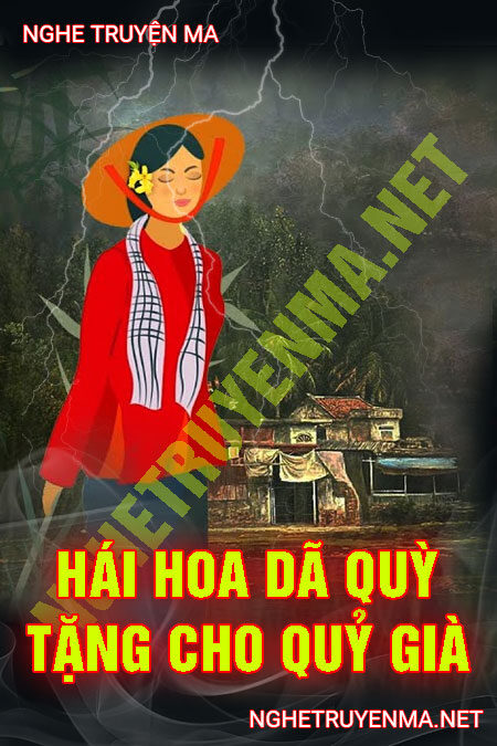 Hái Hoa Dã Quỳ Tặng Cho Quỷ Già