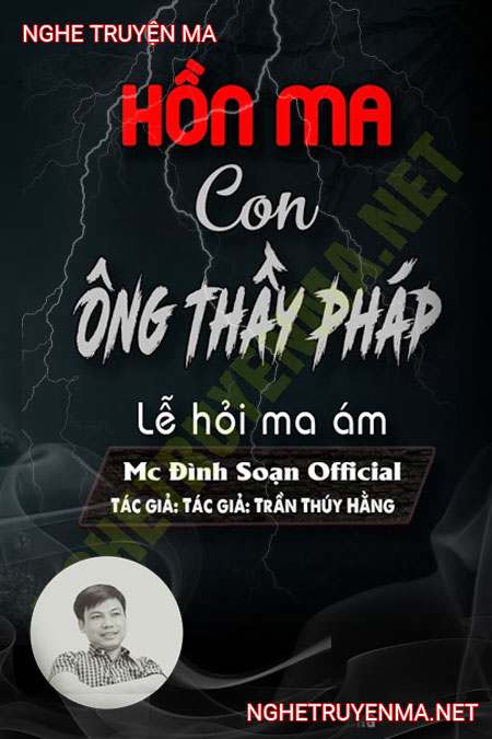 Hồn Ma Con Ông Thầy Pháp