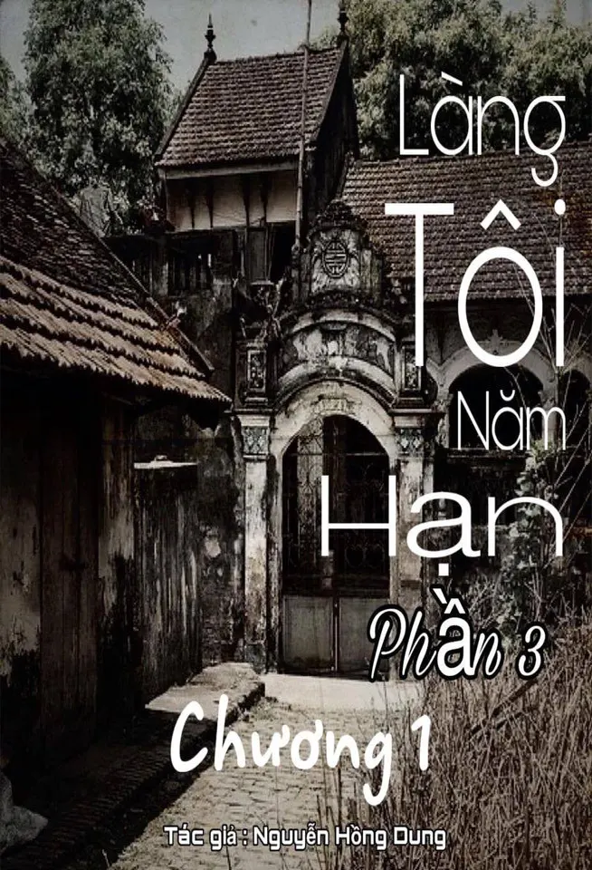 Làng tôi năm hạn – Phần 3