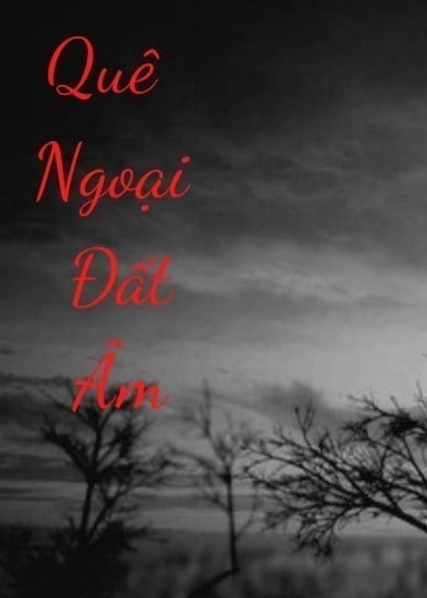 Quê Ngoại Đất Âm
