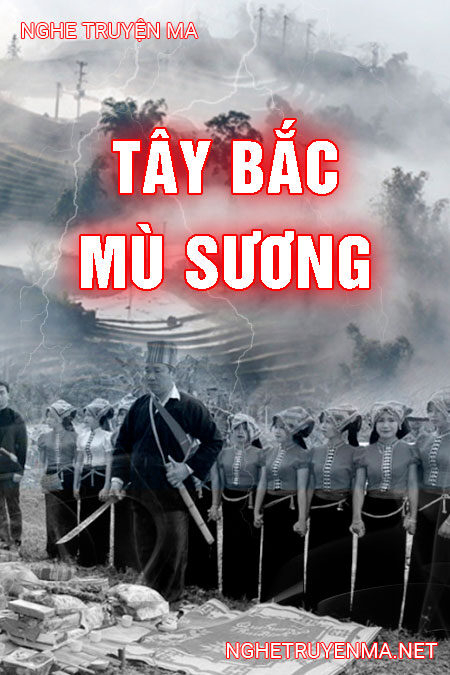 Tây Bắc Mù Sương