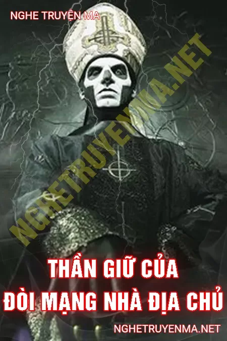 Thần Giữ Của Đòi Mạng Nhà Địa Chủ