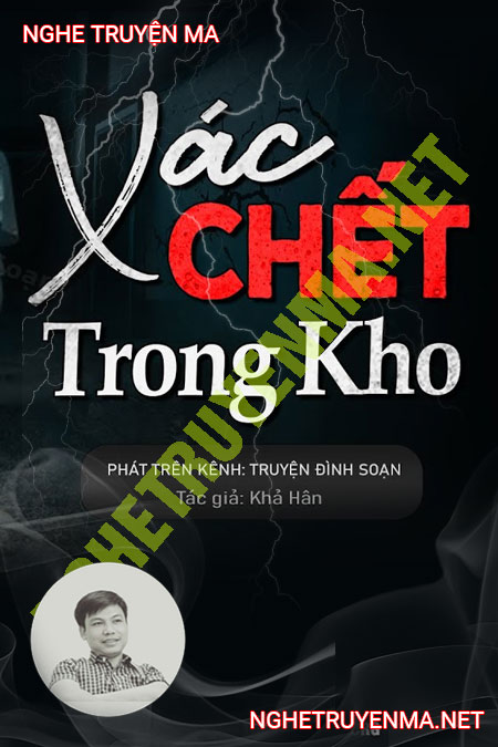 X.ác C.hết Trong Nhà Kho