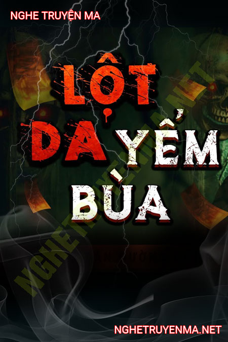 Lột Da Yểm Bùa