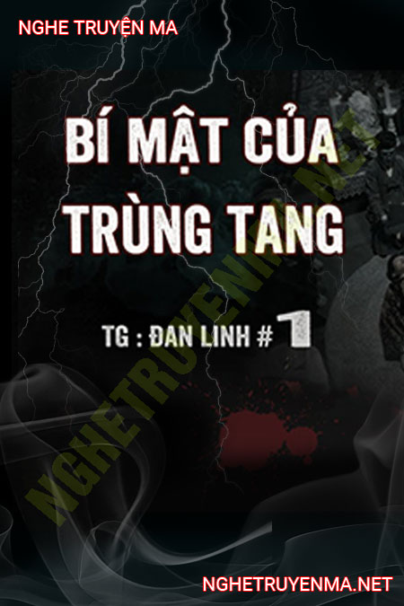 Bí Mật Trùng Tang Yểm Mộ Trấn Động Cả Làng