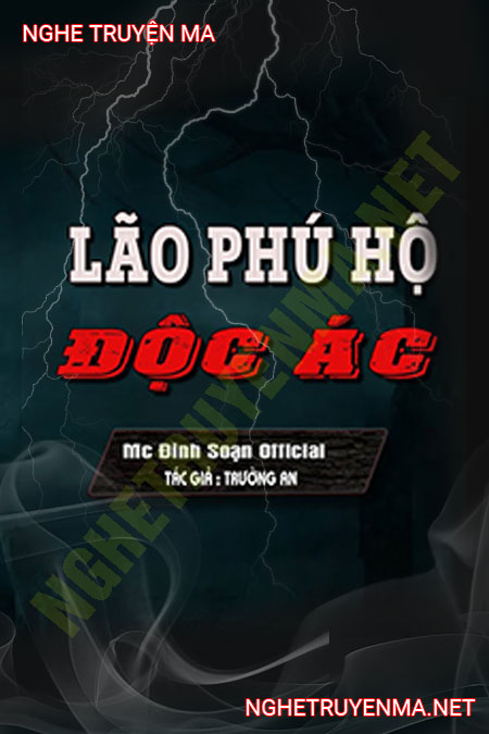 Lão Phú Hộ Độc Ác
