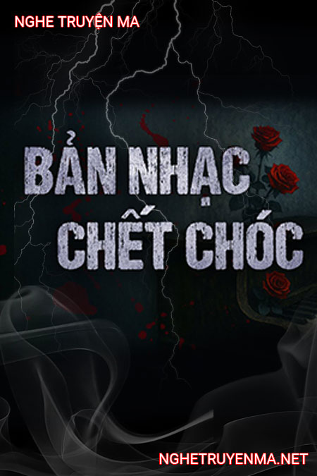 Bản Nhạc C.hết Chóc