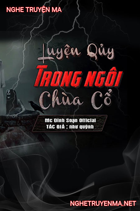 Luyện Quỷ Trong Ngôi Chùa Cổ