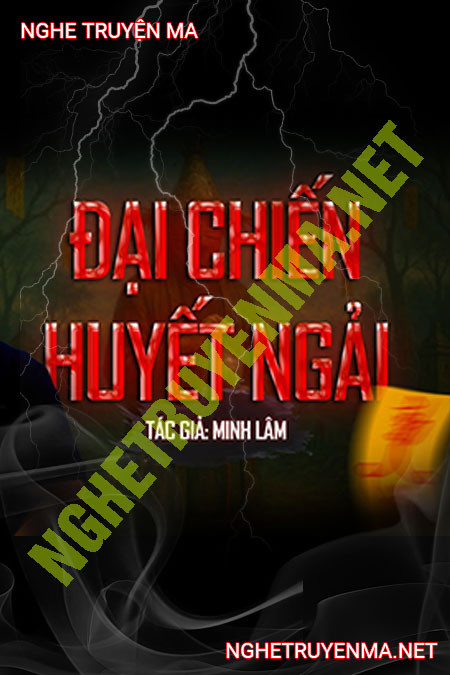 Đại Chiến Huyết Ngải