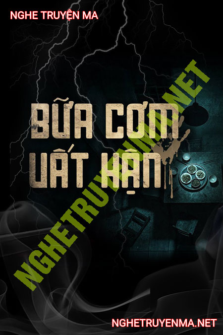 Bữa Cơm Uất Hận