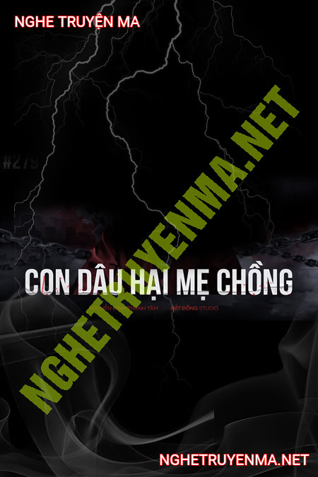 Con Dâu Hại Mẹ Chồng