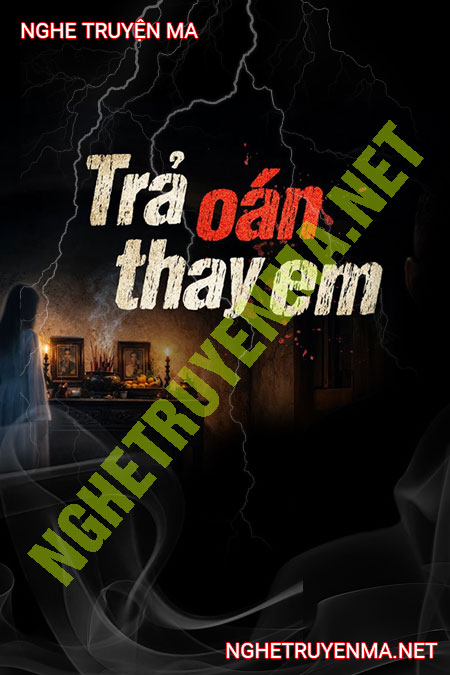 Trả Oán Thay Em