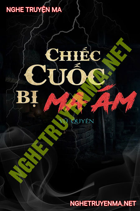 Chiếc Cuốc Bị Ma Ám