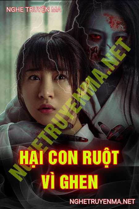 Hại Con Ruột Vì Ghen