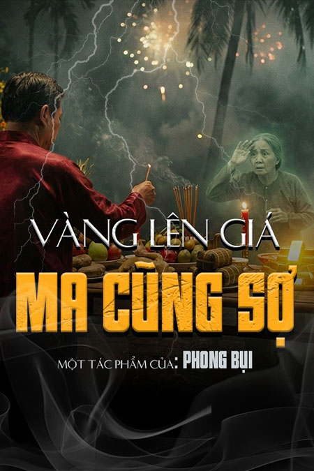 Vàng Lên Giá Ma Cũng Sợ