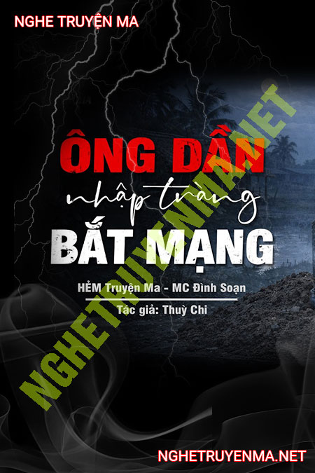 Ông Dần Nhập Tràng Về Bắt Mạng