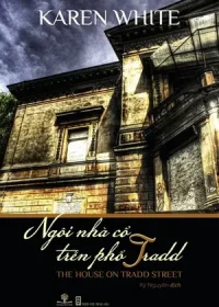 Ngôi Nhà Cổ Trên Phố Tradd