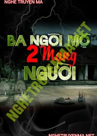 3 Ngôi Mộp 2 Mạng Người