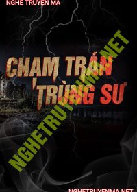 Chạm Trán Trùng Sư