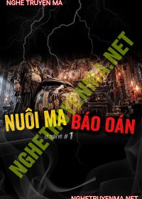 Nuôi Ma Báo Oán
