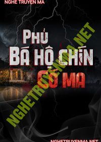 Phủ Bá Hộ Chín Có Ma