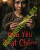 Bùa Yêu Đoạt Chồng