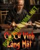 Cụ Cử Vinh Và Kho Báu Làng Mật
