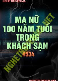 Ma Nữ 100 Năm Tuổi Trong Khách Sạn