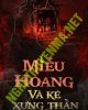 Miếu Hoang Và Kẻ Xưng Thần