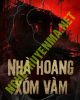 Nhà Hoang Xóm Vàm