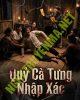 Quỷ Cà Tưng Nhập X.ác